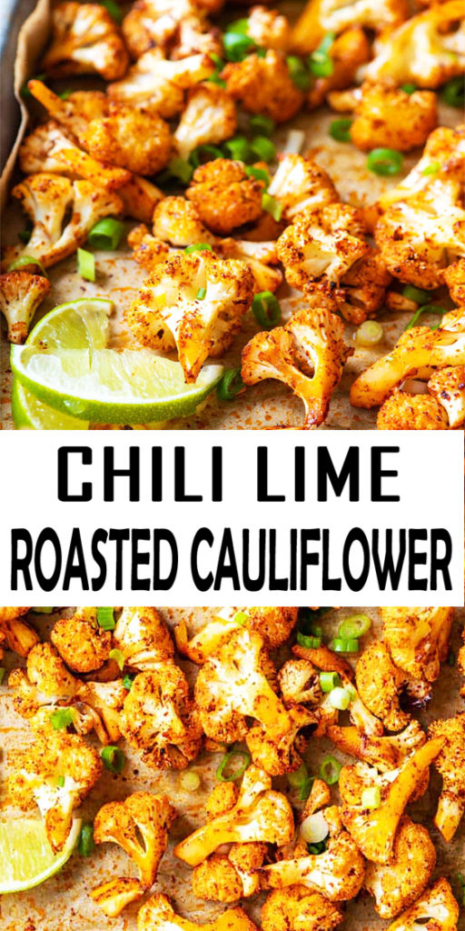 Chili Lime Roasted Cauliflower Recipe