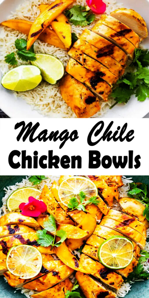 Mango Chile Chicken Bowls Recipe